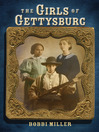 Cover image for The Girls of Gettysburg